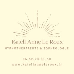 Cabinet libéral ou paramédical - Sophrologie - Hypnothérapeute & Sophrologue - Katell Anne LE ROUX - spécialisation Enfants et Ados